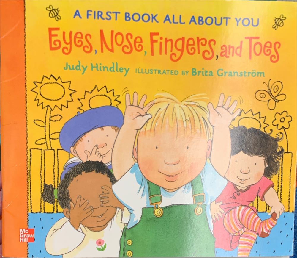 Eyes, Nose, Fingers and Toes