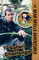 The Safari Challenge - Bear Grylls book collectible [Barcode 9781610679312] - Main Image 1