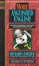 More Anguished English