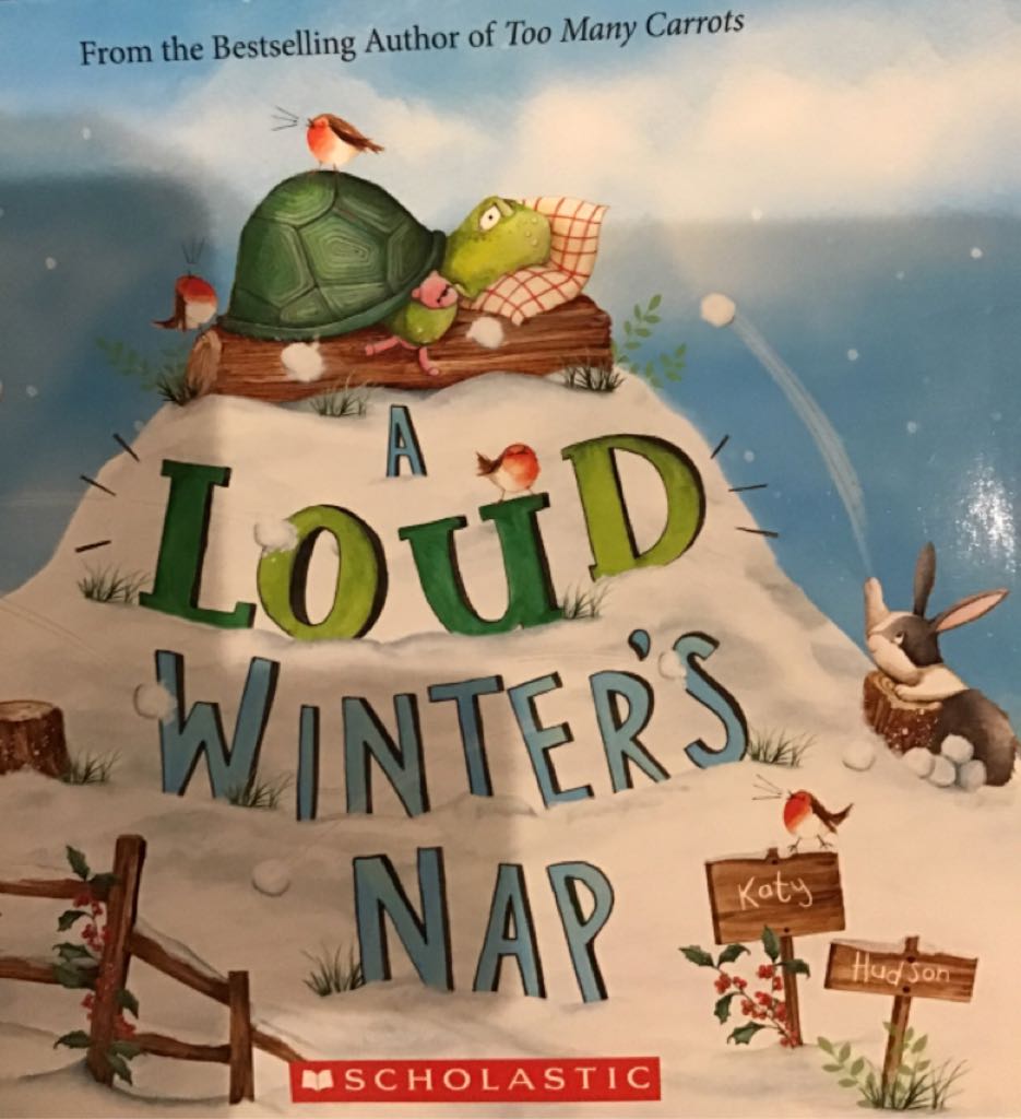A Loud Winter’s Nap - Katy Hudson (Scholastic, Inc.) book collectible [Barcode 9781338646368] - Main Image 1