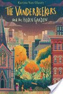 The Vanderbeekers and the Hidden Garden