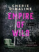 Empire Of Wild - Cherie Dimaline (Random House Canada - Kindle) book collectible [Barcode 9780735277182] - Main Image 1