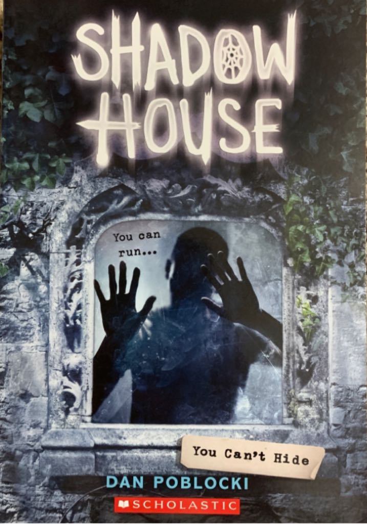 Shadow House: You Can’t Hide