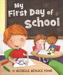 My First Day Of School