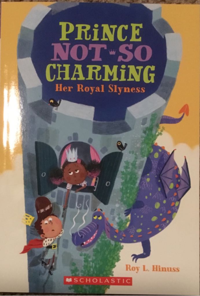 Prince Not So Charming #2: Her Royal Slyness