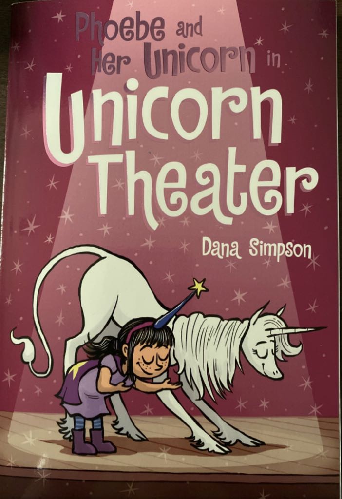 Phoebe and her Unicorn in Unicorn Theater