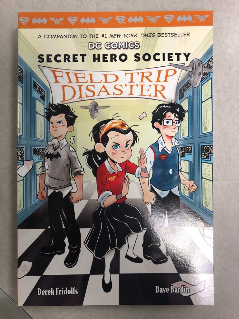 DC Comics Secret Hero Society: Field Trip Disaster - Derek Fridolfs book collectible [Barcode 9781338589597] - Main Image 1