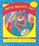 Uncle Nacho’s Hat