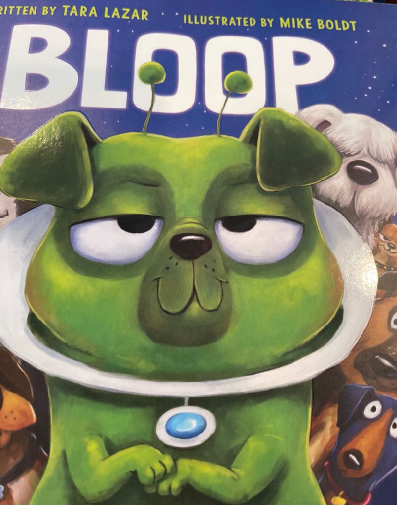 BLOOP - Tara Lazar (Scholastic Inc - Paperback) book collectible [Barcode 9781338806090] - Main Image 1