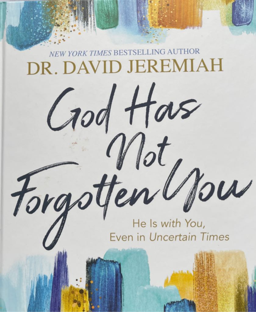 God Has Not Forgotten You
