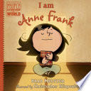I Am Anne Frank