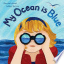 My Ocean Is Blue