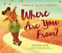 Where Are You From? - Jaime Kim (HarperCollins) book collectible [Barcode 9780062839930] - Main Image 1