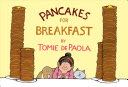 Pancakes For Breakfast - Tomie De Paola (Hmh Books for Young Readers) book collectible [Barcode 9781328710604] - Main Image 1