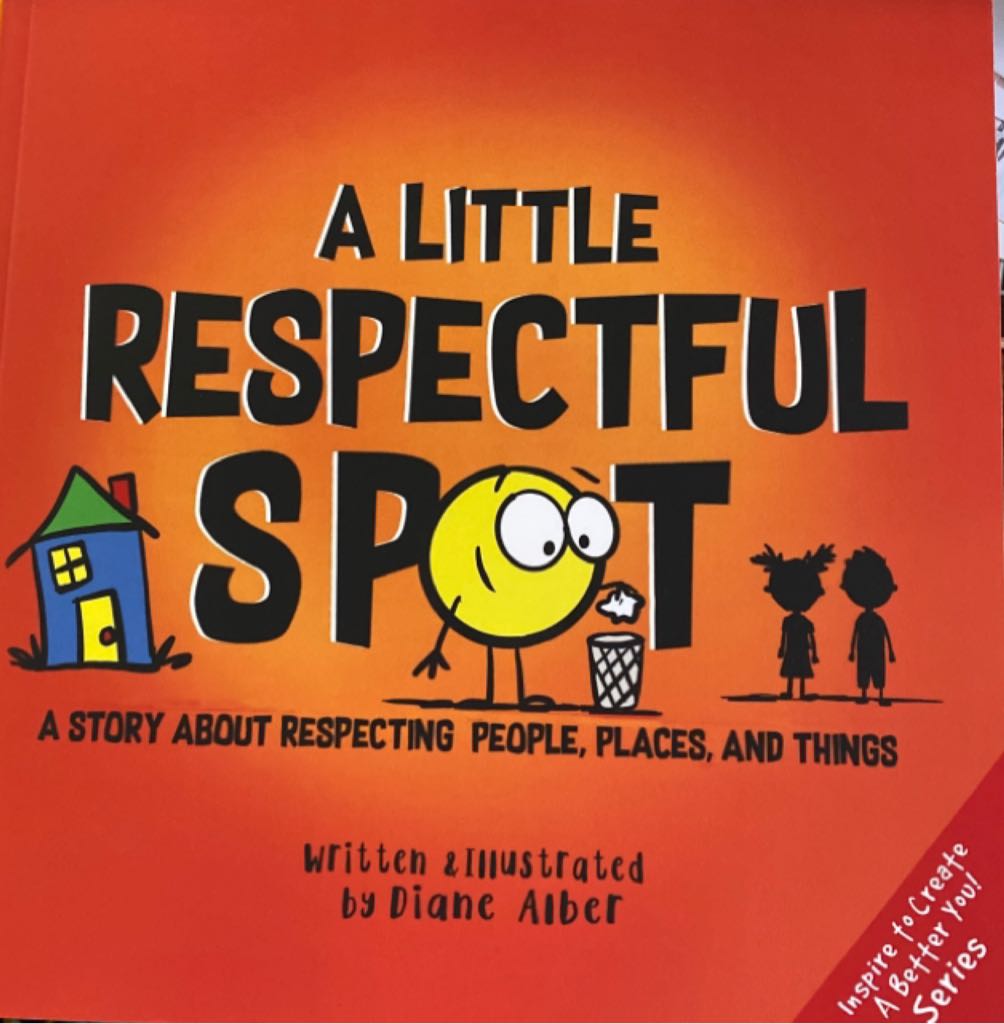 A Little Respectful Spot - Diane Alber book collectible [Barcode 9781951287177] - Main Image 1