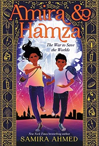 Amira and Hamza: The War to Save the Worlds - Samira Ahmed (Little, Brown and Company - Hardcover) book collectible [Barcode 9780316540469] - Main Image 1