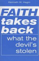 Faith Takes Back What the Devil’s Stolen