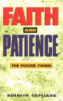 Faith and Patience--The Power Twins