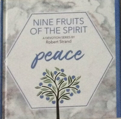 Nine Fruits Of The Spirit: Peace