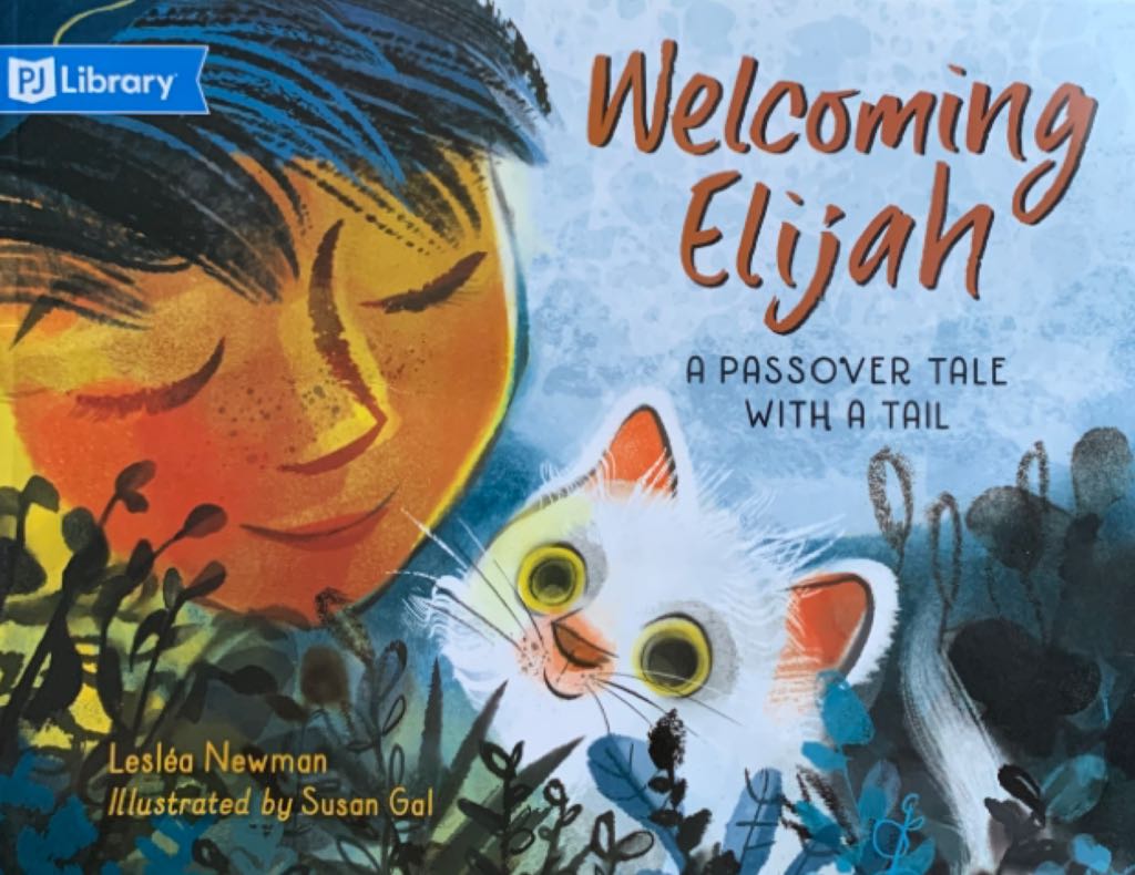 Welcoming Elijah