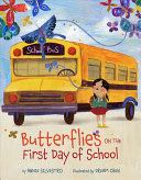 Butterflies on the First Day of School - Annie Silvestro (Sterling Children’s Books) book collectible [Barcode 9781454921196] - Main Image 1