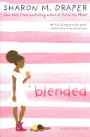 Blended - Sharon M. Draper (Simon and Schuster - Paperback) book collectible [Barcode 9781442495012] - Main Image 1