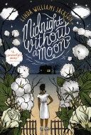 Midnight Without A Moon - Linda Williams Jackson (Hmh Books for Young Readers - Kindle) book collectible [Barcode 9781328753632] - Main Image 1