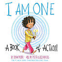 I Am One A Book Of Action - Susan Verde (Abrams Books for Young Readers - Hardcover) book collectible [Barcode 9781419742385] - Main Image 1
