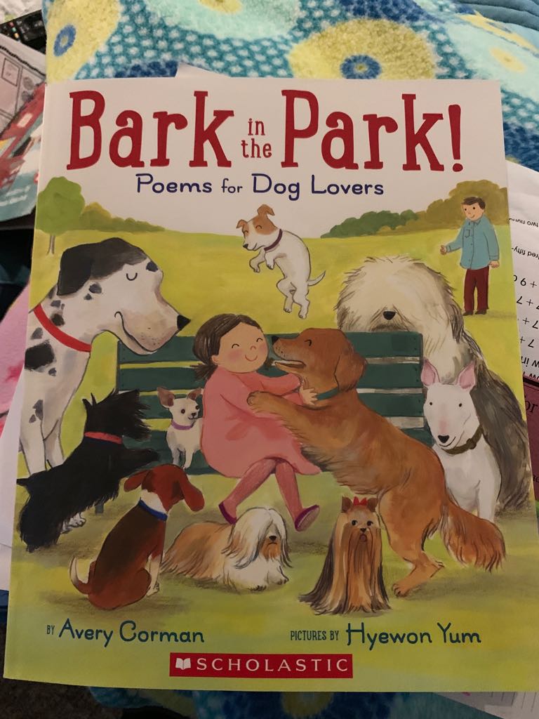 Bark In The Park! Poems For Dog Lovers - Avery Corman (Scholastic Inc. - Paperback) book collectible [Barcode 9781338532258] - Main Image 1