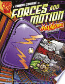 A Crash Course in Forces and Motion With Max Axiom, Super Scientist