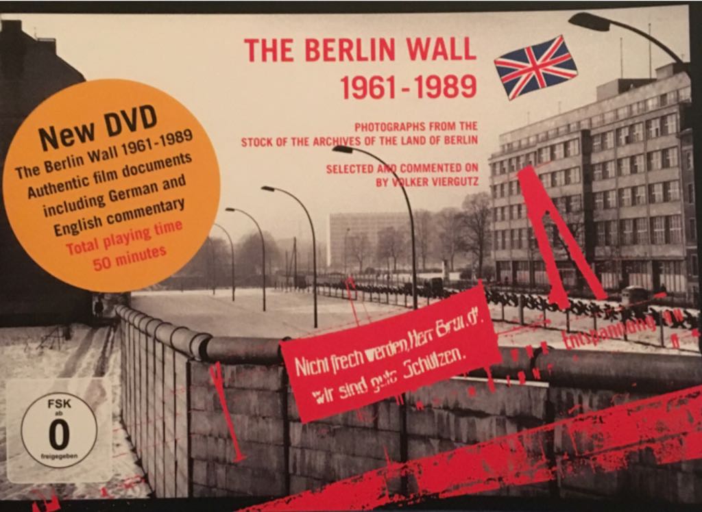 The Berlin Wall 1961-1989