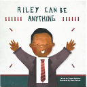 Riley Can Be Anything