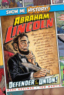Abraham Lincoln: Defender of the Union! - Mark Shulman (Portable Press) book collectible [Barcode 9781684125449] - Main Image 1