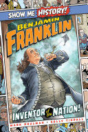 Benjamin Franklin: Inventor of the Nation! - Mark Shulman (Portable Press) book collectible [Barcode 9781645170723] - Main Image 1