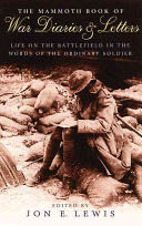 Mammoth Book of War Diaries and Letters, The