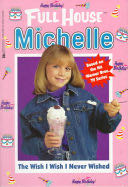 The Wish I Wish I Never Wished