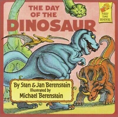 Berenstain Bears and the Day of the Dinosaur