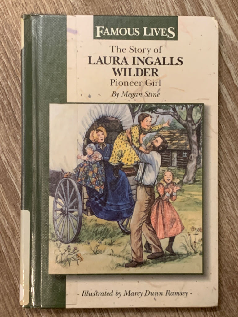 The Story of Laura Ingalls Wilder