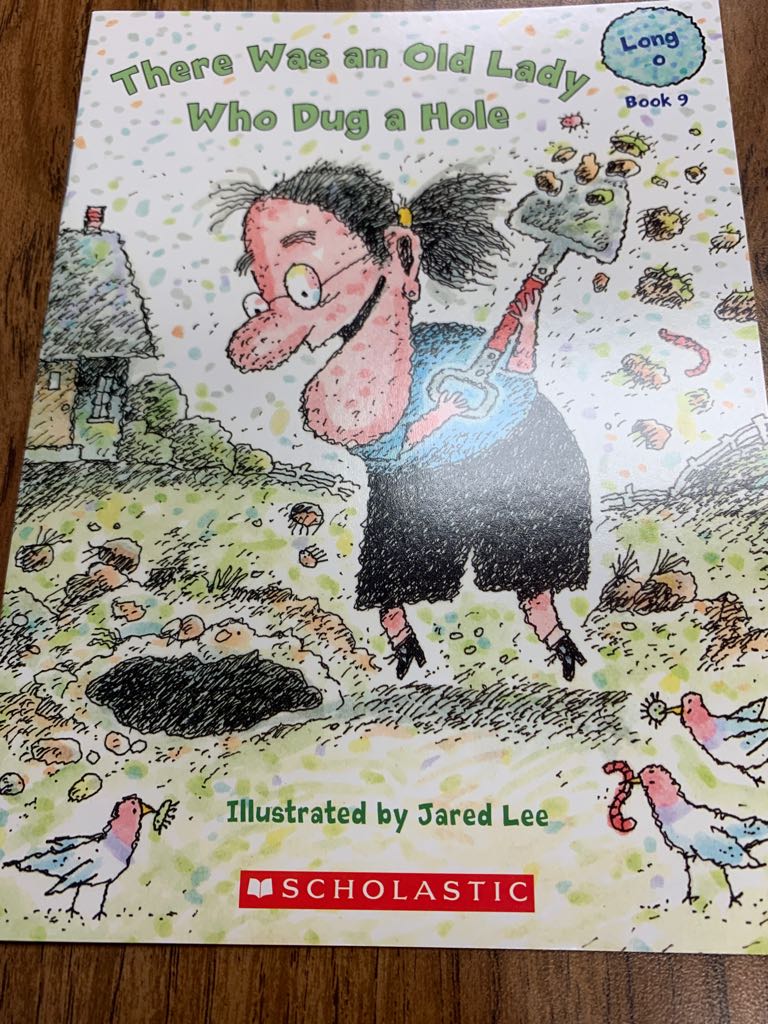 There was an Old Lady who Dug A Hole