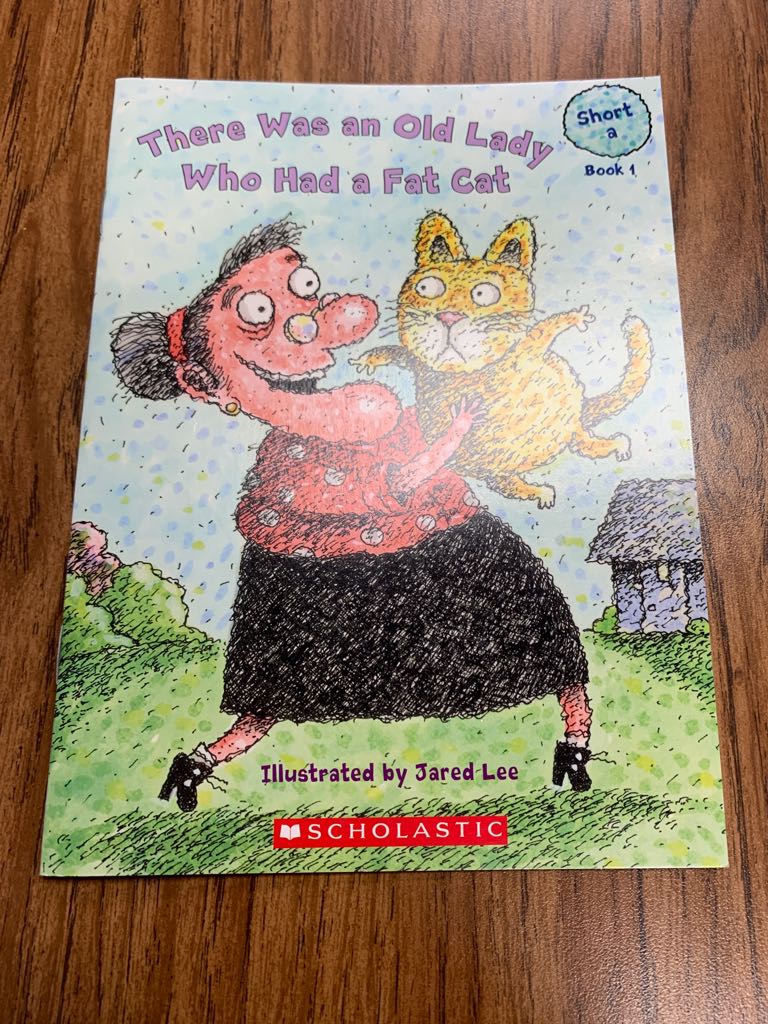 There was an Old Lady who Had A Fat Cat