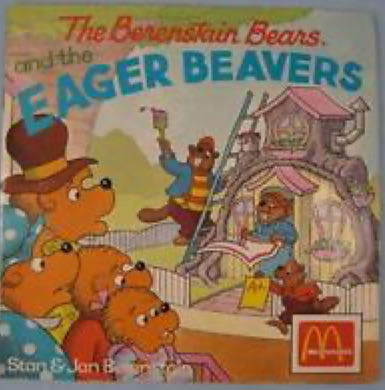 The Berenstain Bears and the Eager Beavers