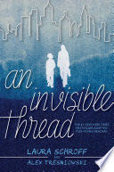 An Invisible Thread