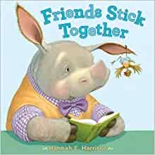 Friends Stick Together - Harriet Ziefert book collectible [Barcode 9781338346190] - Main Image 1