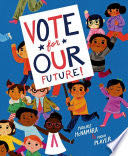 Vote for Our Future!