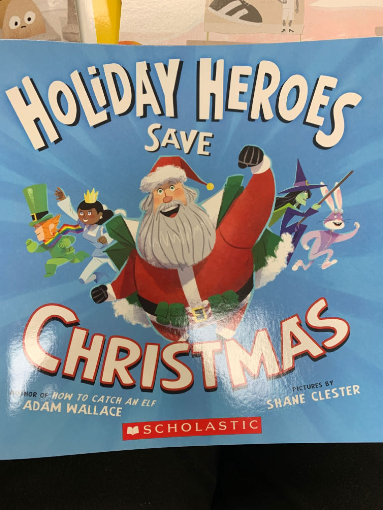 Holiday Heroes Save Christmas