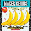 Maker Genius: 50+ Home Science Experiments - Scholastic (Scholastic Incorporated - Hardcover) book collectible [Barcode 9781338291957] - Main Image 1