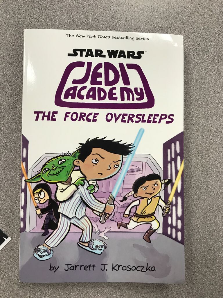 The Force Oversleeps - Jarrett J Krosoczka book collectible [Barcode 9781407188393] - Main Image 1