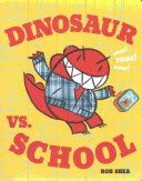 Dinosaur vs. School