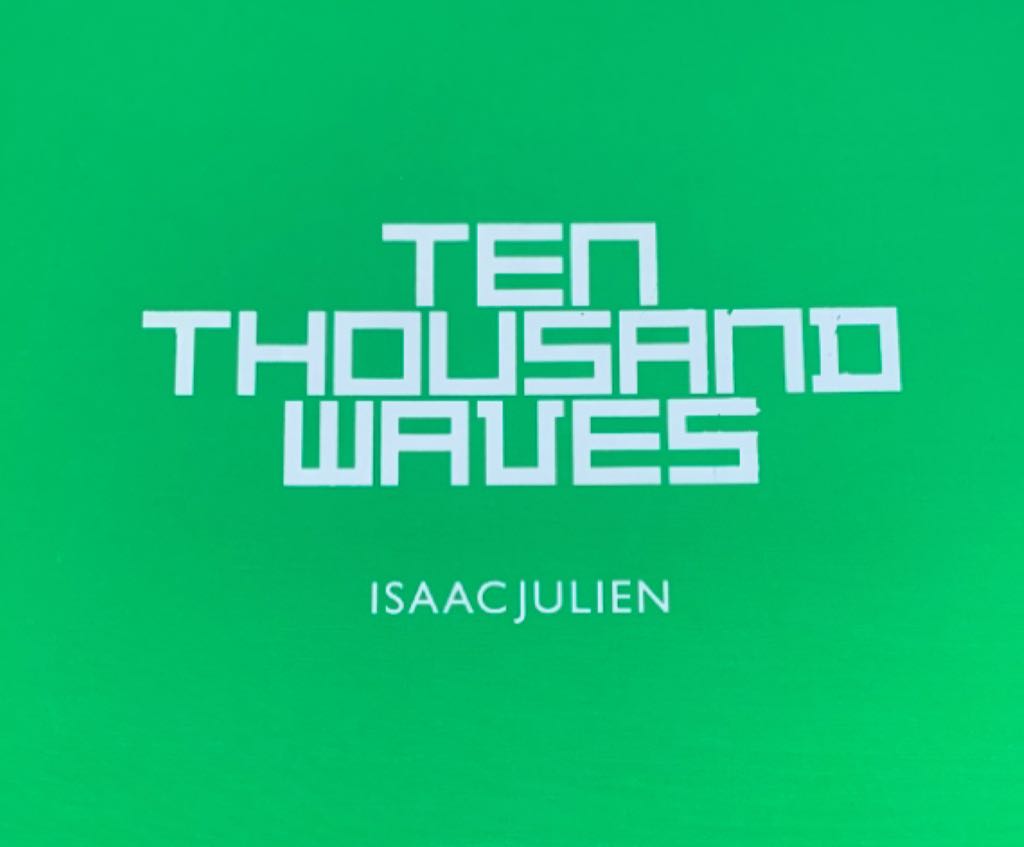 Isaac Julien: Ten Thousand Waves