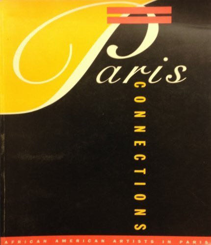Paris Connections: African American Artists in Paris